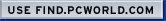 Use find.pcworld.com